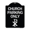 Signmission Church Parking Only Chi Rho Symbol Heavy-Gauge Aluminum Architectural Sign, 24" x 18", BW-1824-24270 A-DES-BW-1824-24270 - alternate 1